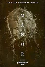 دانلود فیلم مانور The Manor 2021