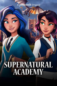 دانلود انیمیشن سریالی آکادمی فراطبیعی Supernatural Academy 2022