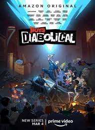 دانلود انیمیشن سریالی پسران: شیطانی 2022 The Boys Present: Diabolical