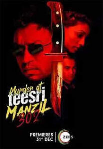 Murder at Teesri Manzil 302 .