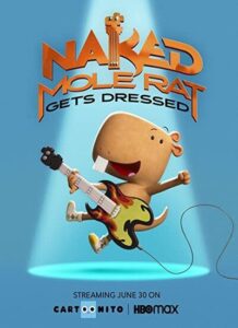 دانلود انیمیشن Naked Mole Rat Gets Dressed: The Underground Rock Experience 2022 دوبله فارسی