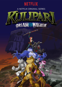 دانلود انیمیشن کولیپاری: رهرو رویا Kulipari: Dream Walker 2018