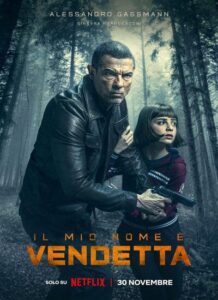 دانلود فیلم نام من انتقام است My Name Is Vendetta 2022