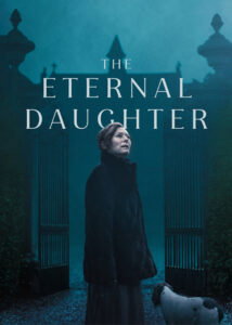 دانلود فیلم دختر ابدی The Eternal Daughter 2022