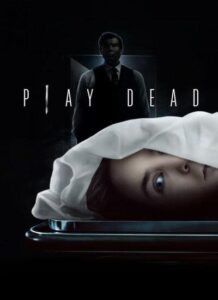 دانلود فیلم جعل مرگ Play Dead 2022