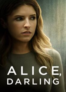 دانلود فیلم آلیس عزیزم Alice, Darling 2022