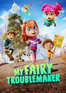 دانلود انیمیشن پری دردسرساز من My Fairy Troublemaker 2022