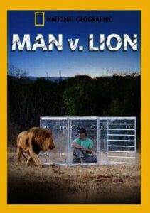 Man Vs Lion 2015