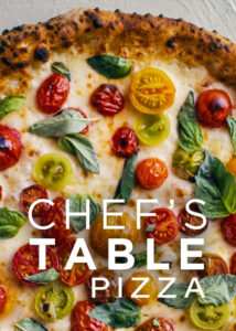 دانلود مستند میز سرآشپز: پیتزا Chef’s Table: Pizza 2022