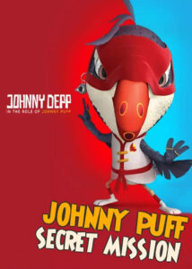 دانلود انیمیشن جانی پاف Johnny Puff: Secret Mission 2023