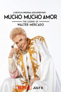 Mucho-Mucho-Amor-The-Legend-of-Walter-Mercado-200x300