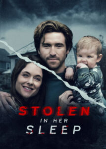 دانلود فیلم ربوده شده در خواب Stolen in Her Sleep 2022