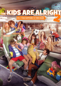 دانلود فیلم حال بچه ها خوب است 2 The Kids Are Alright 2 2022 دوبله فارسی