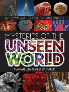 Mysteries of the Unseen World 2013