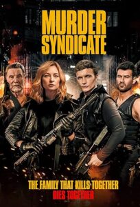 دانلود فیلم قتلگاه Murder Syndicate 2023