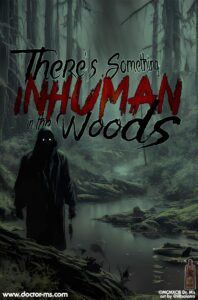 دانلود فیلم چیزی غیرانسانی در جنگل وجود دارد There’s Something Inhuman in the Woods 2024