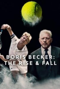 دانلود سریال بوریس بکر: از عرش تا فرش 2023 Boris Becker: The Rise and Fall