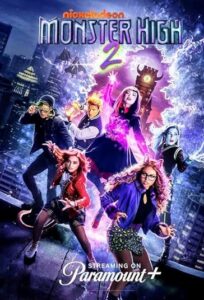 دانلود فیلم دبیرستان هیولا 2 Monster High 2 2023