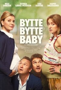 دانلود فیلم شاید بچه Bytte bytte baby 2023