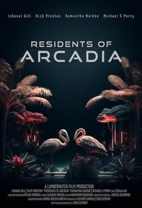 دانلود فیلم ساکنان آرکادیا Residents of Arcadia 2021