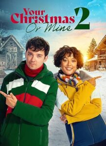 دانلود فیلم کریسمس تو یا من 2 Your Christmas or Mine 2 2023