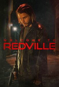 دانلود فیلم به ردویل خوش آمدید Welcome to Redville 2023