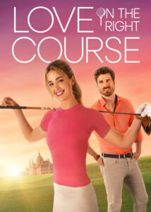 دانلود فیلم عشق در زمین گلف Love on the Right Course 2024