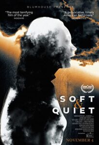 دانلود فیلم نرم و آرام Soft And Quiet 2022