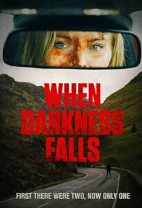 دانلود فیلم وقتی تاریکی می آید When Darkness Falls 2022