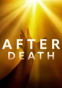 دانلود مستند بعد از مرگ After Death 2023