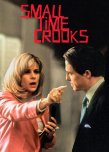 دانلود فیلم کلاهبرداران کوتاه مدت Small Time Crooks 2000