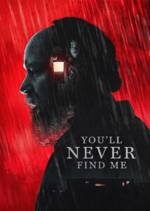 دانلود فیلم تو هرگز مرا پیدا نخواهی کرد You’ll Never Find Me 2023