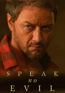 دانلود فیلم از شر سخن مگو Speak No Evil 2024