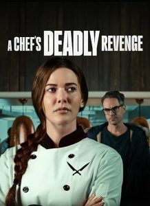 دانلود فیلم انتقام مرگبار یک سرآشپز A Chef’s Deadly Revenge 2024