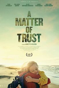 دانلود فیلم موضوع اعتماد A Matter of Trust 2022