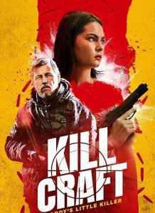 دانلود فیلم میراث مرگبار Kill Craft 2024