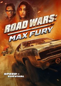 فیلم جنگ جاده‌ای: مکس فیوری Road Wars: Max Fury 2024