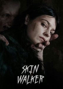 دانلود فیلم اسکین واکر Skin Walker 2019