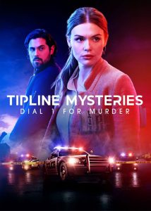 فیلم برای قتل، شماره یک را بگیرید Tipline Mysteries: Dial 1 for Murder 2024