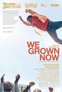 فیلم دیگه بزرگ شدیم We Grown Now 2023