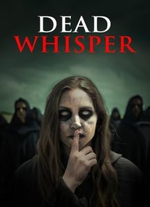 فیلم نجوای مرگ Dead Whisper 2024