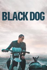 فیلم چینی سگ سیاه Black Dog 2024