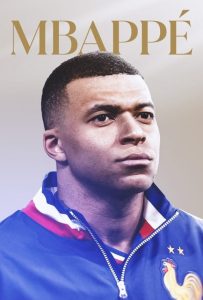 دانلود فیلم کیلین امباپه Mbappé 2024