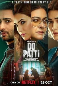 دانلود فیلم هندی دو کارت Do Patti 2024