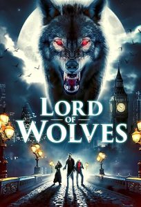 دانلود فیلم خدای گرگ‌ها Lord of Wolves 2024