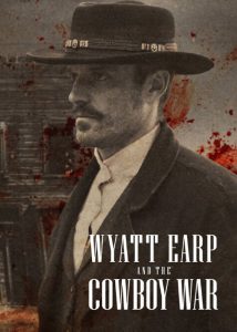 مستند وایات ارپ و نبرد کابویی Wyatt Earp and the Cowboy War 2024