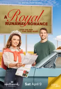 دانلود فیلم عاشقانه فراری سلطنتی A Royal Runaway Romance 2022