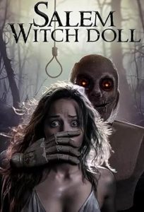 دانلود فیلم ارواح سالِم Salem Witch Doll 2024