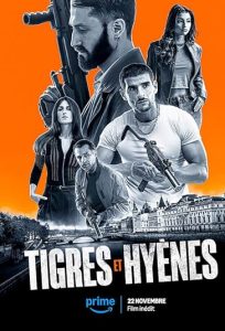 دانلود فیلم ببرها و کفتارها Tigres et Hyenes 2024
