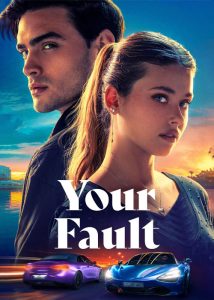 دانلود فیلم اشتباه تو Your Fault 2024